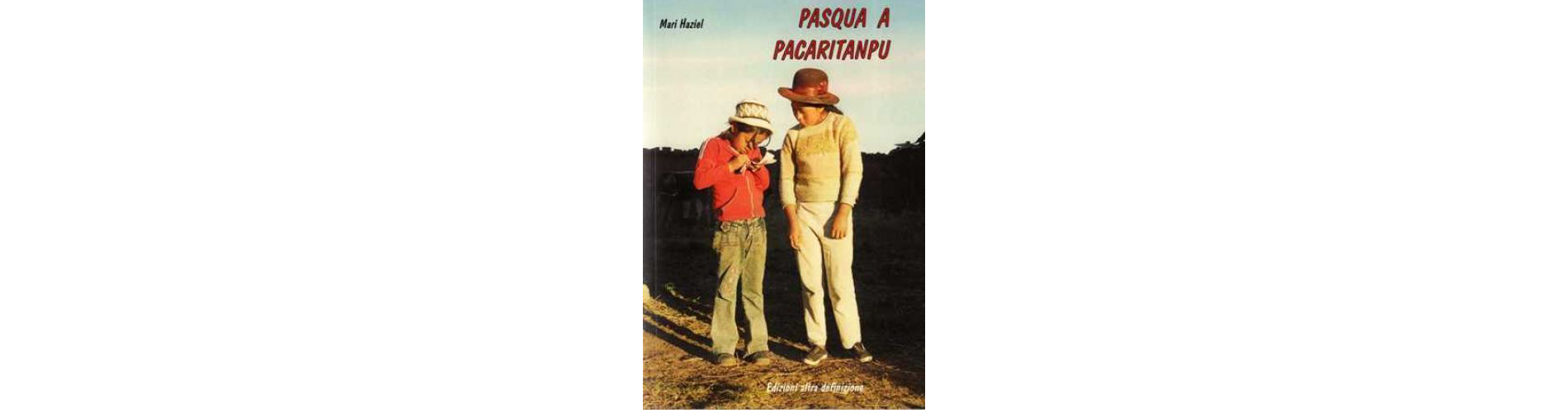 Pasqua a Pacaritanpu